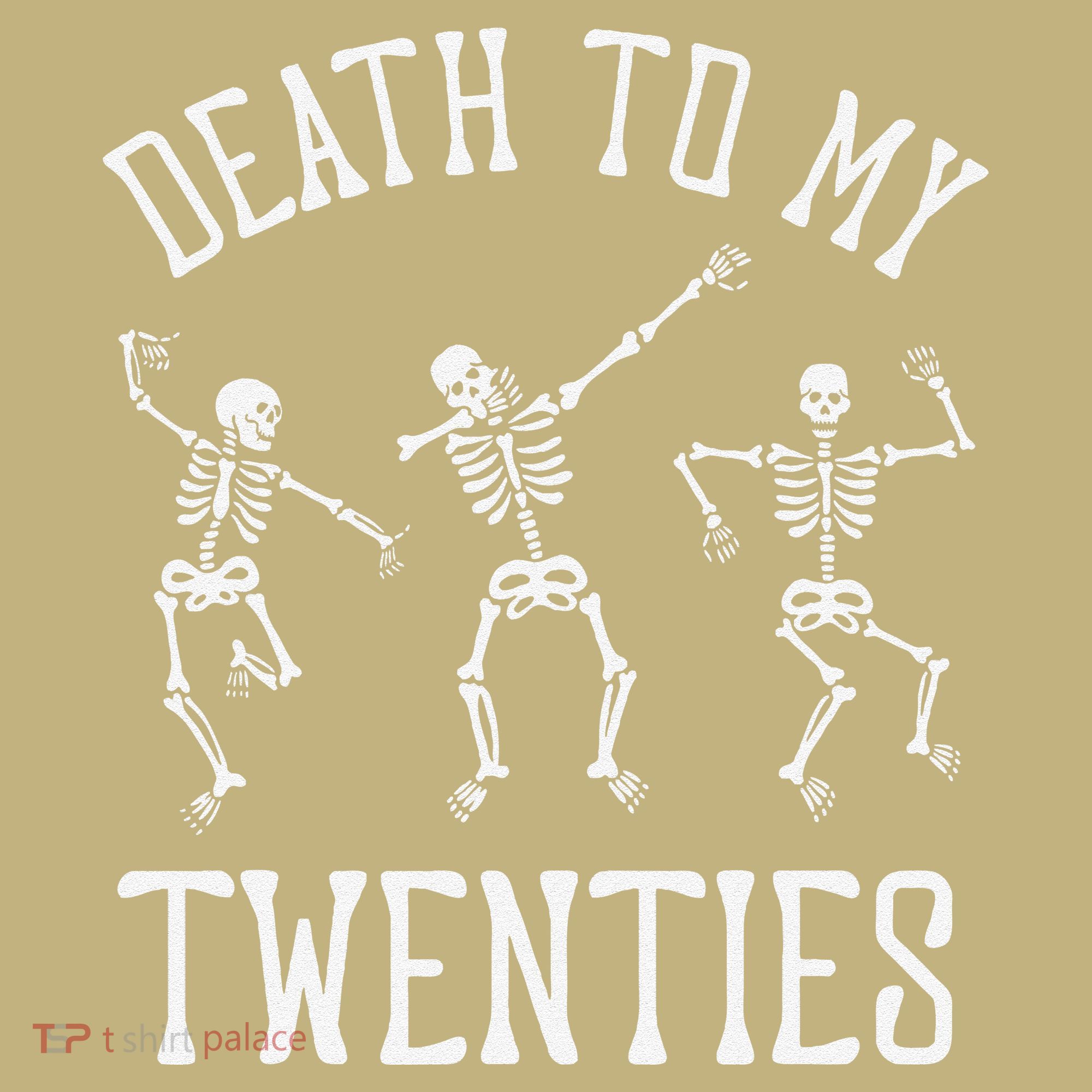 Death To My Twenties 20s Funny 30th Birthday Skeletons Mousepad
