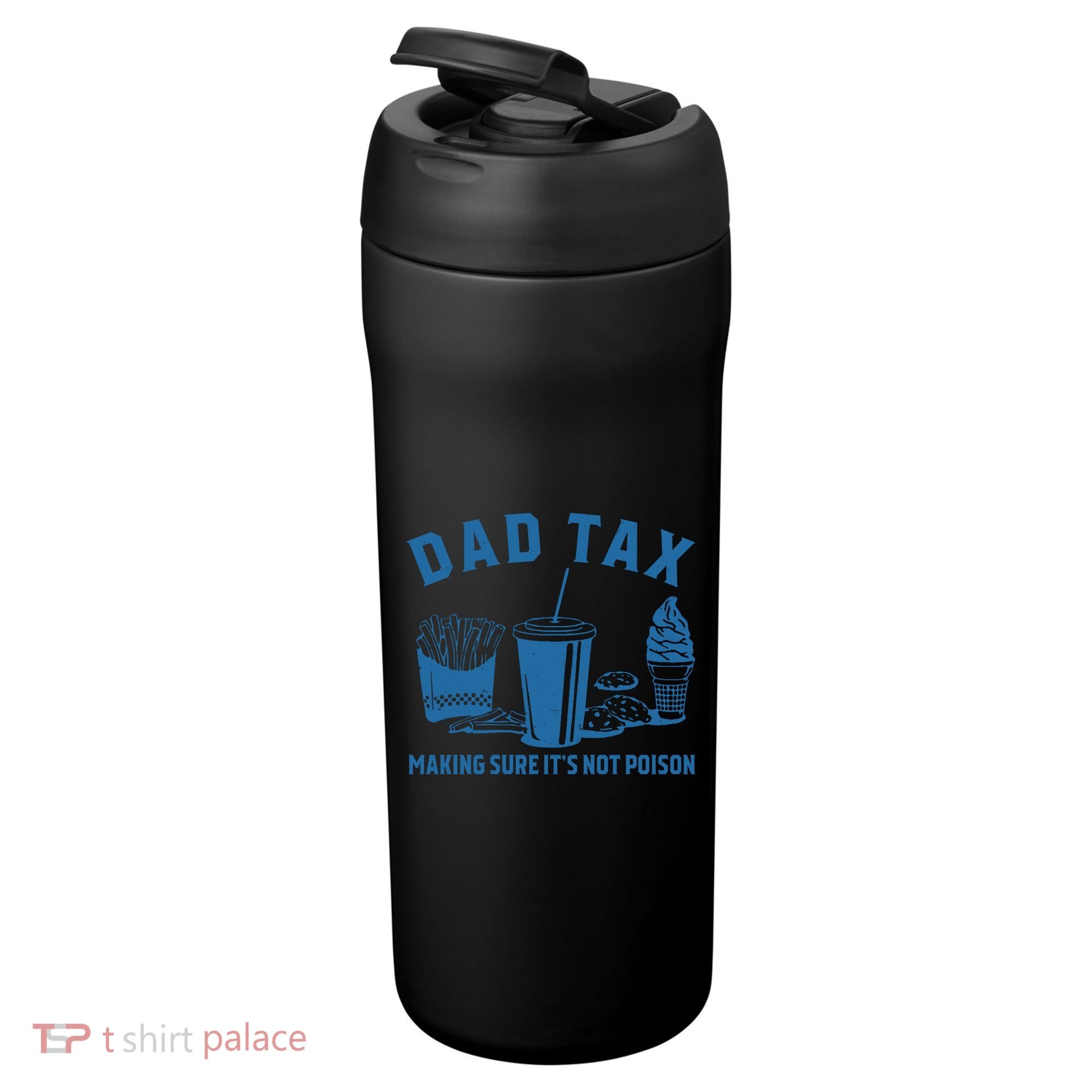 Dad Tax Making Sure ItS Not Poison 24oz Duet Stainless Steel Tumbler