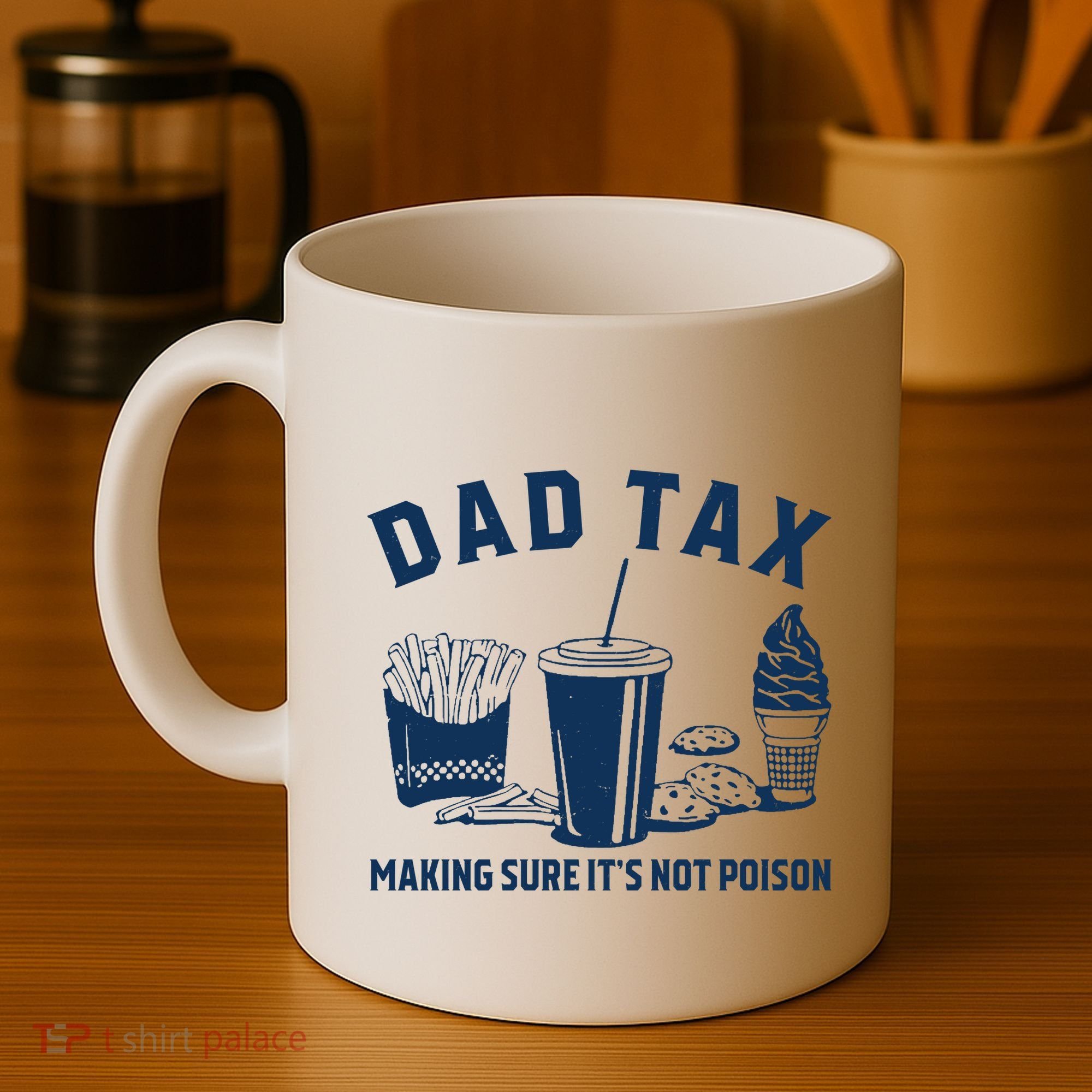 Dad Tax Making Sure ItS Not Poison Coffee Mug