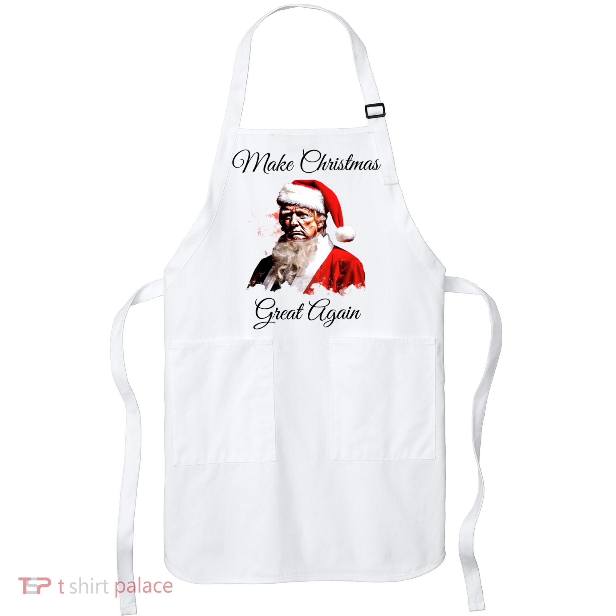 Donald Trump Make Christmas Great Again Christmas | Festive Holiday Apron