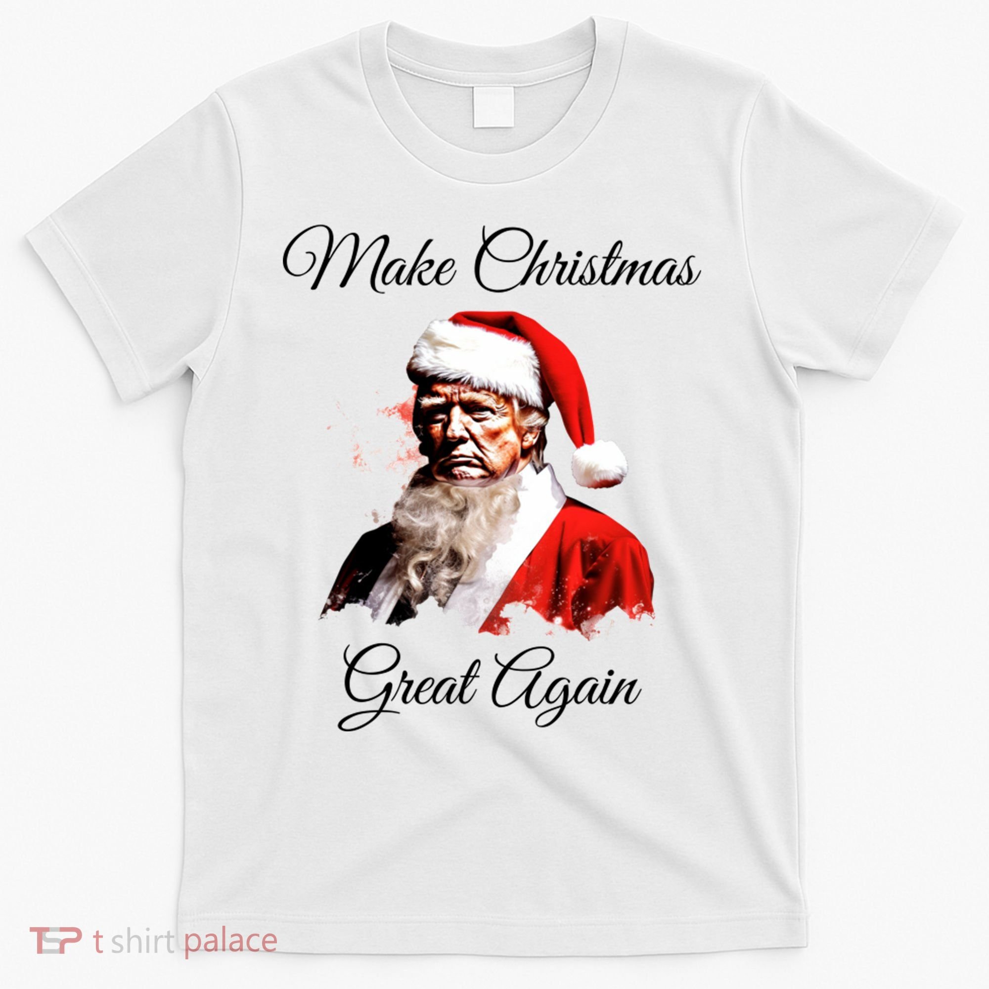 Donald Trump Make Christmas Great Again Christmas | Festive Holiday T-Shirt