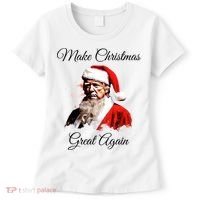 Donald Trump Make Christmas Great Again Christmas | Festive Holiday Women's T-Shirt thumb 0