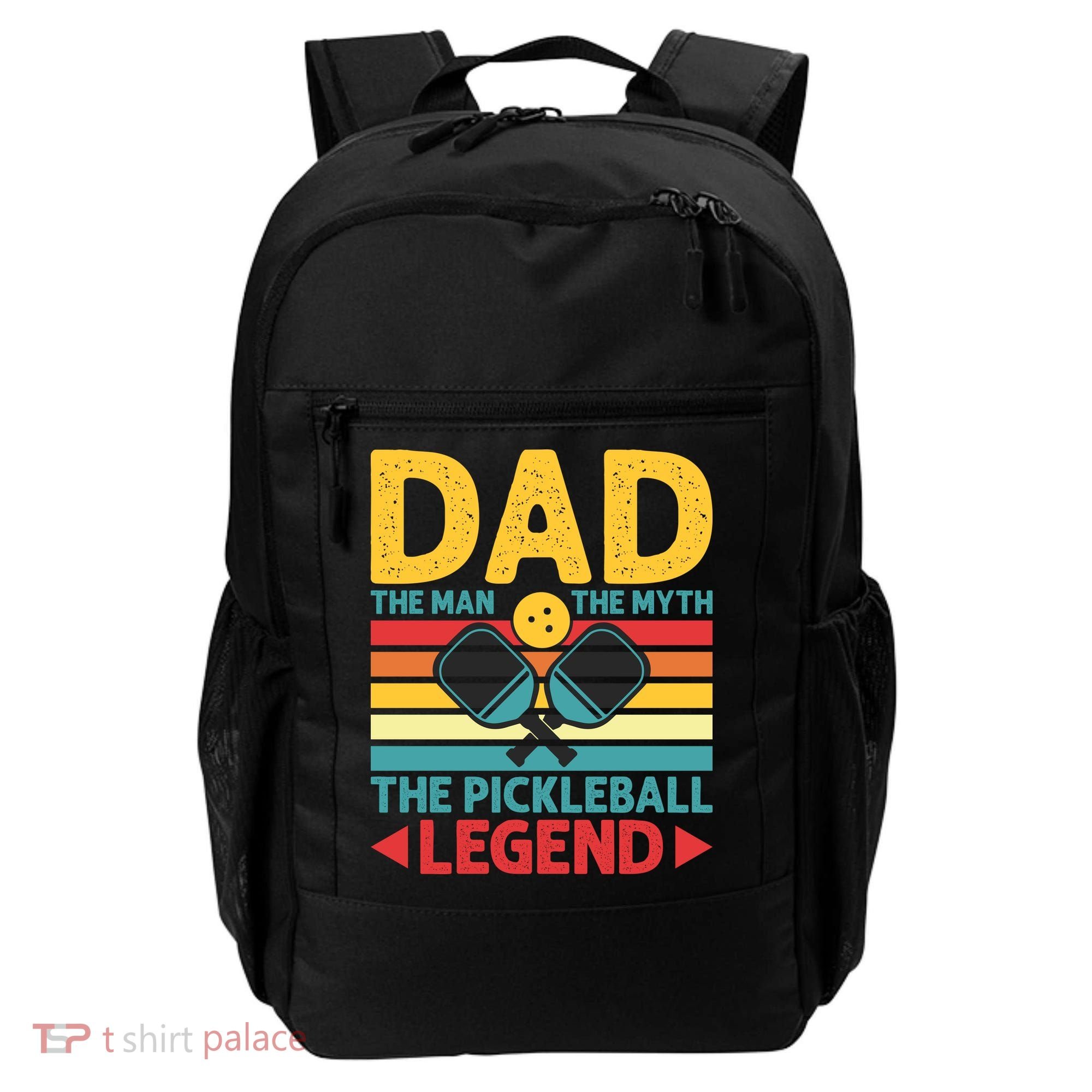 Dad The Man The Myth The Pickleball Legend Backpack