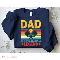 Dad The Man The Myth The Pickleball Legend Sweatshirt thumb 2