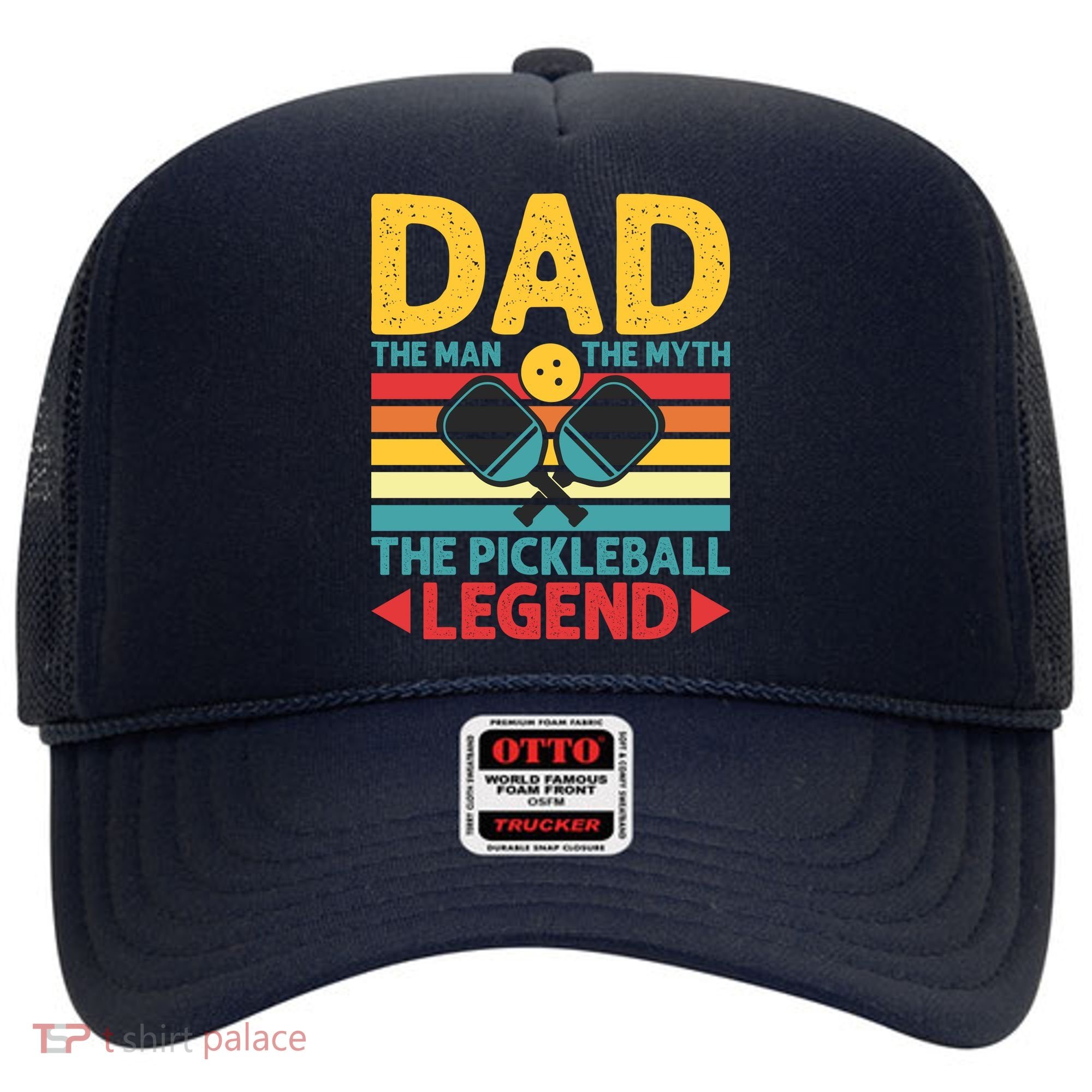 Dad The Man The Myth The Pickleball Legend Hat