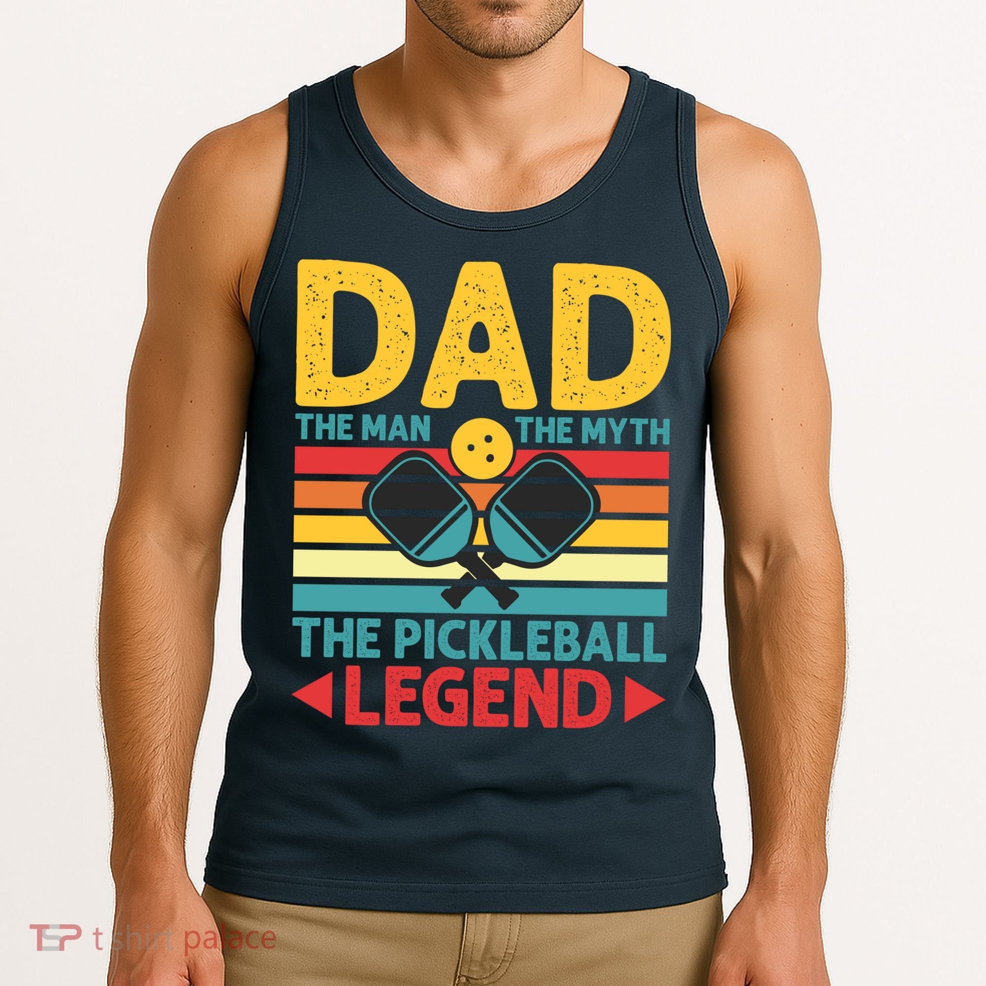 Dad The Man The Myth The Pickleball Legend Tank Top