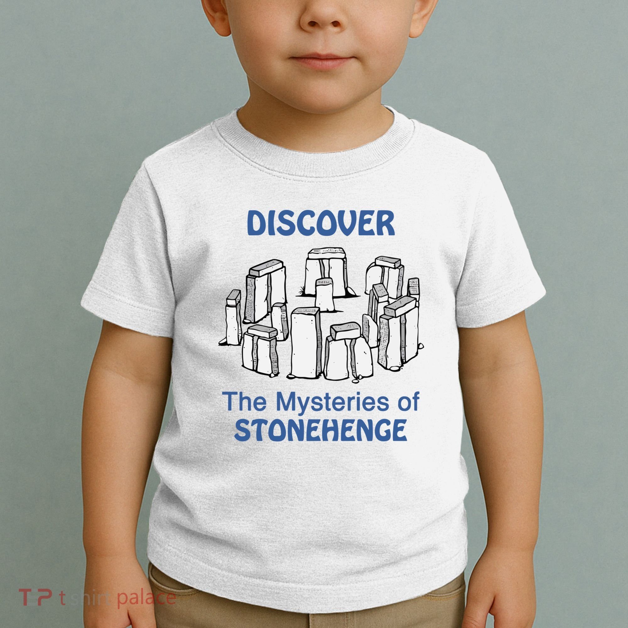 Discover The Mysteries Of Stonehenge Toddler T-Shirt