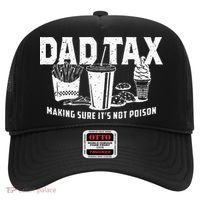 Dad Tax Making Sure Its Not P.O.I.S.O.N Hat thumb 0