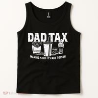 Dad Tax Making Sure Its Not P.O.I.S.O.N Tank Top thumb 2