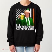 Donald Trump Make St Patricks Day Great Again Women's Sweatshirt thumb 0