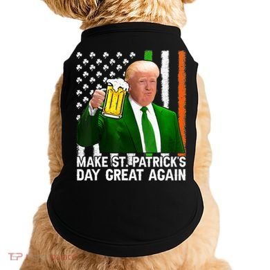 Donald Trump Make St Patricks Day Great Again Doggie Tank
