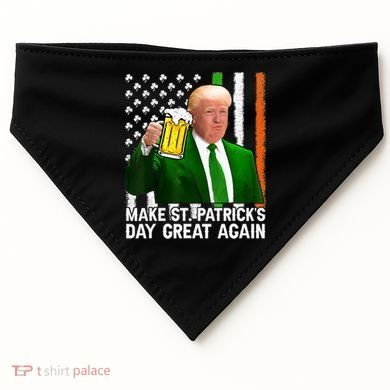 Donald Trump Make St Patricks Day Great Again USA-Made Doggie Bandana
