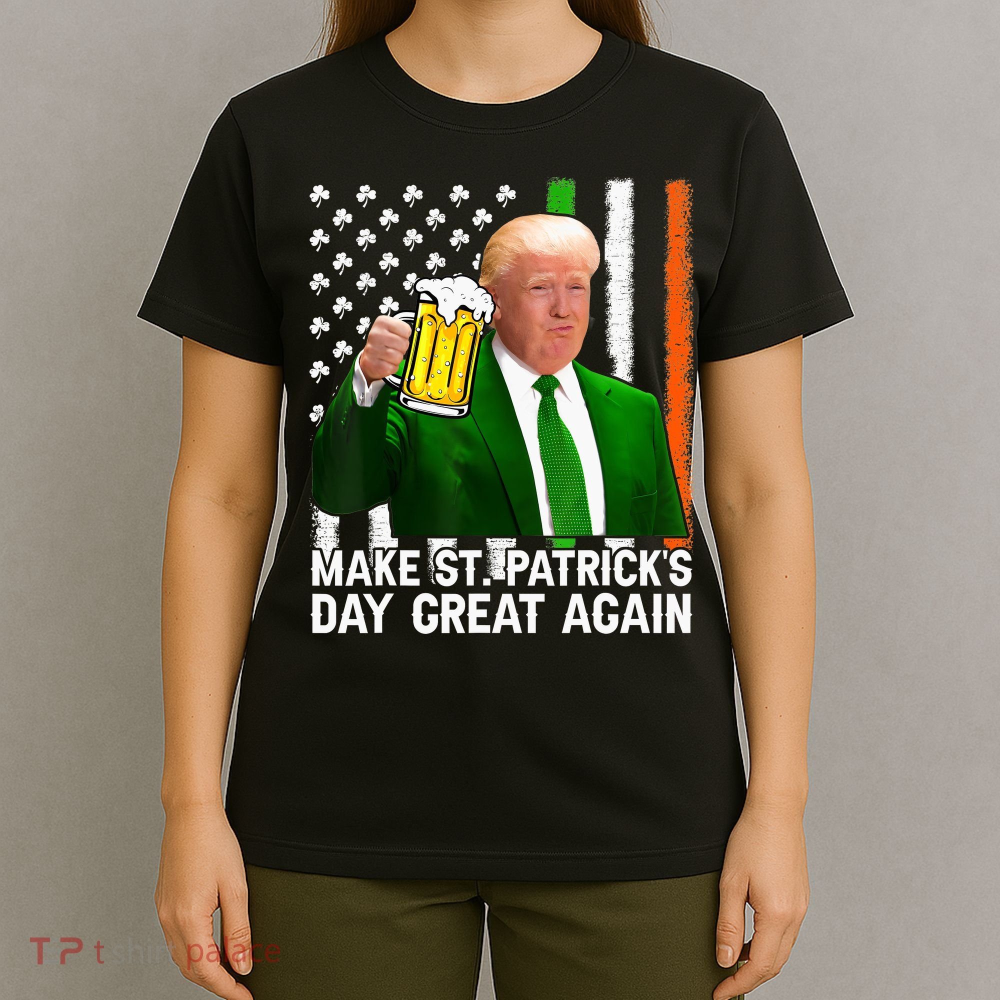 Donald Trump Make St Patricks Day Great Again T-Shirt