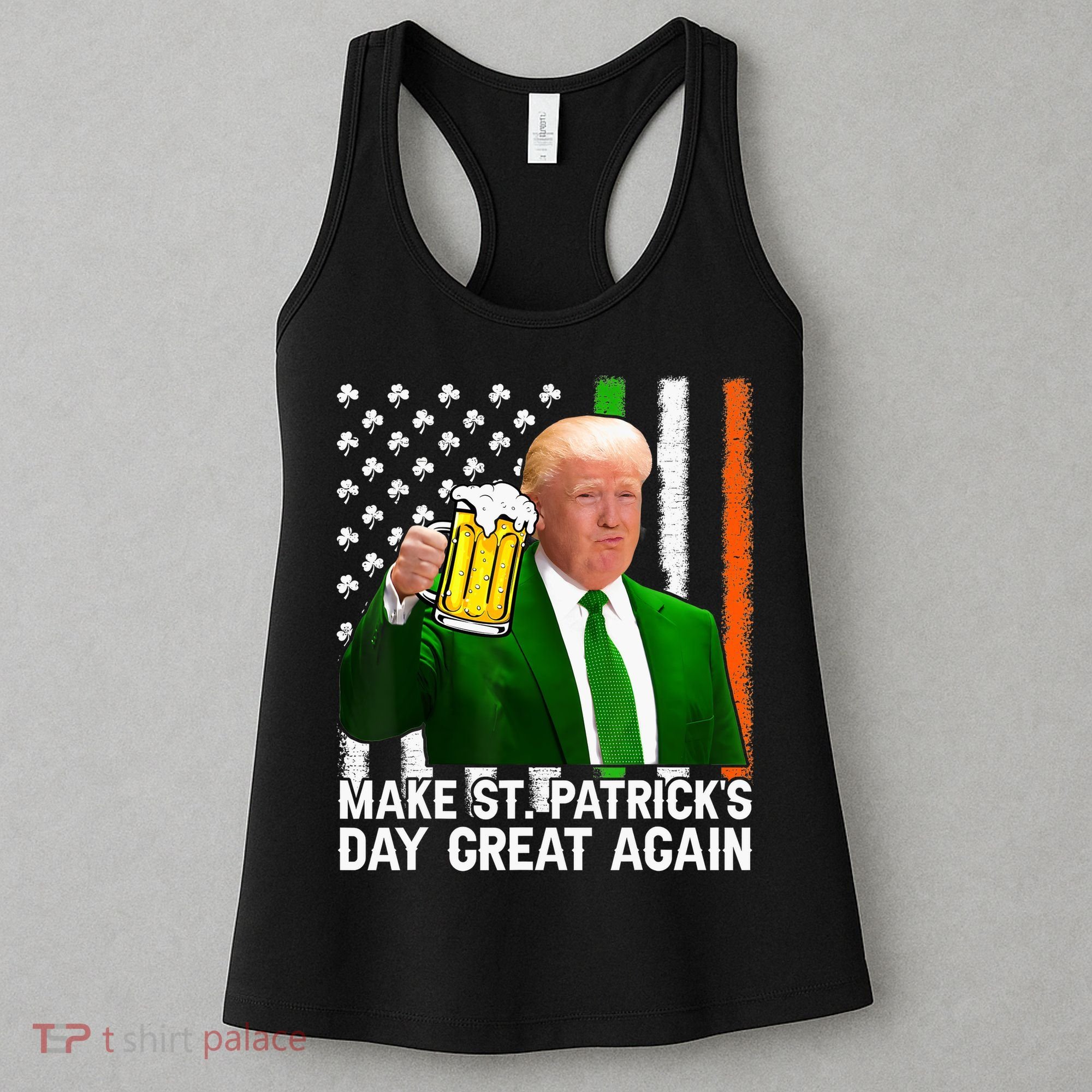 Donald Trump Make St Patricks Day Great Again Women's Tank Top