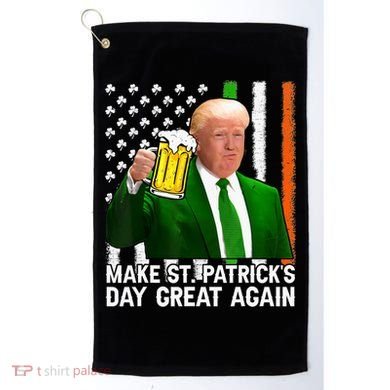 Donald Trump Make St Patricks Day Great Again Golf Towel