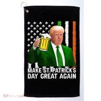 Donald Trump Make St Patricks Day Great Again Golf Towel thumb 0
