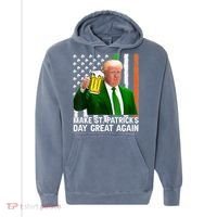 Donald Trump Make St Patricks Day Great Again Comfort Colors Garment-Dyed Hooded Sweatshirt thumb 0