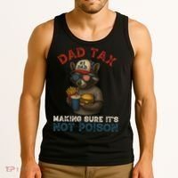 Dad Tax Making Sure It's Not  Funny Dad 4th Of July  Tank Top thumb 3