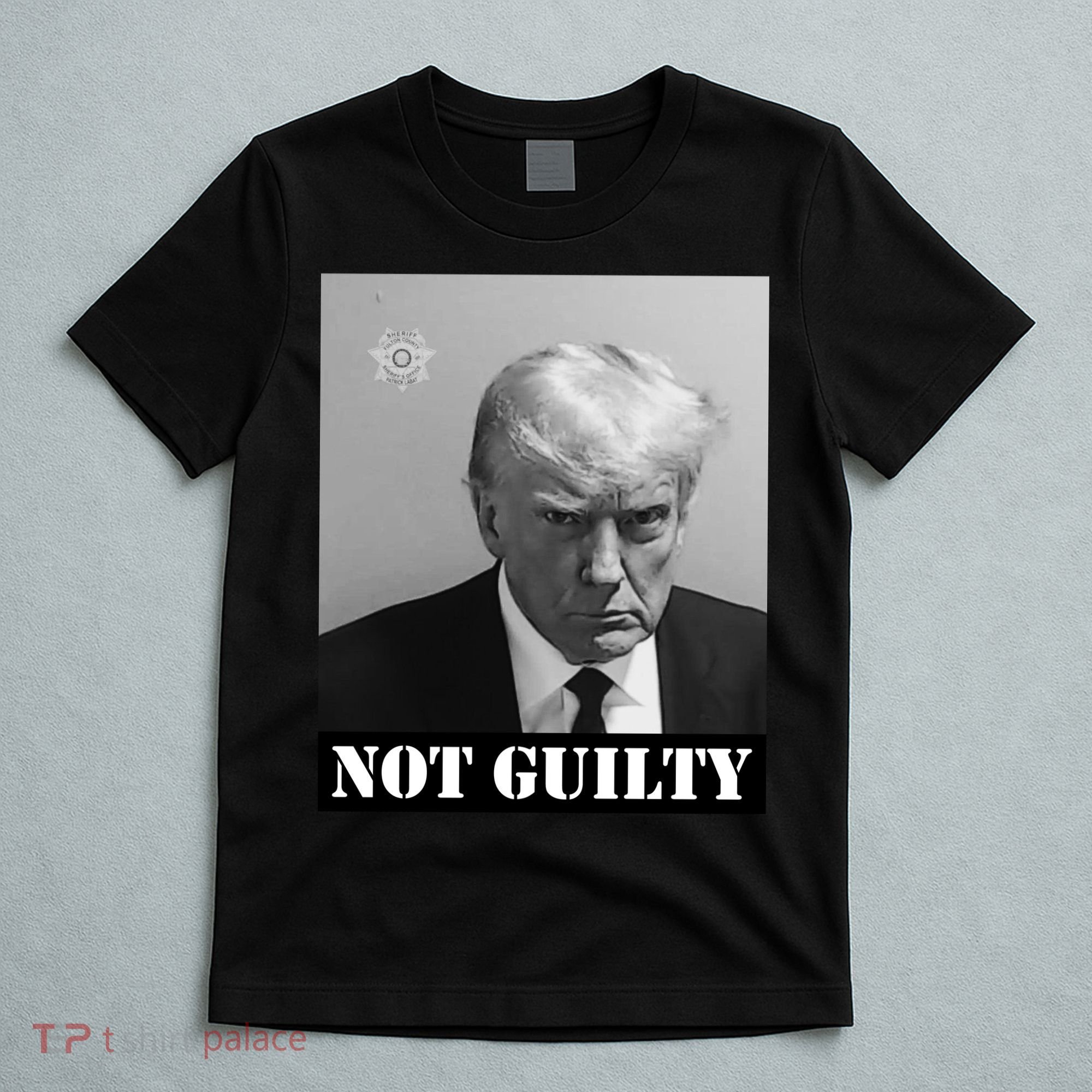 Donald Trump Not Guilty Mugshot T-Shirt