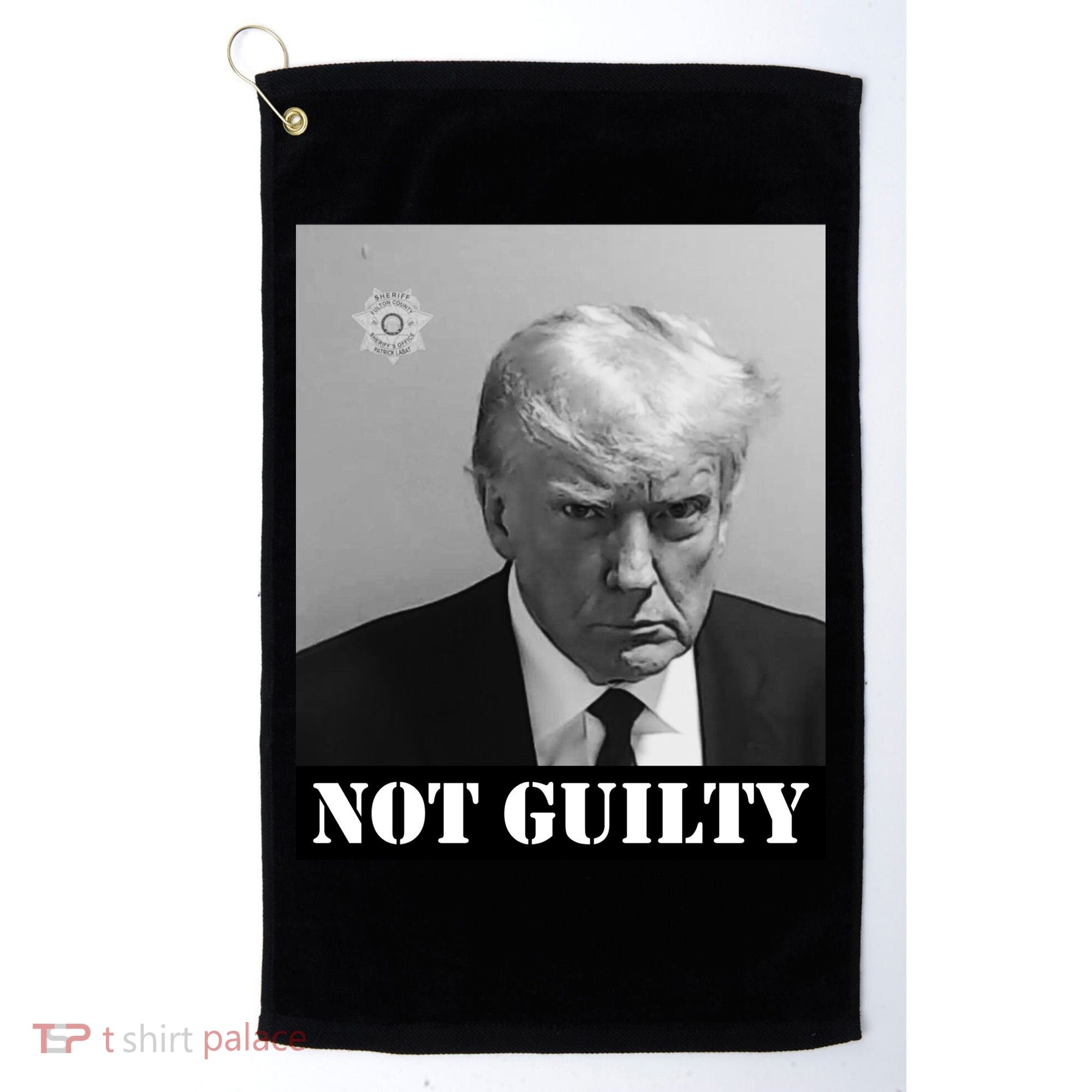 Donald Trump Not Guilty Mugshot Golf Towel