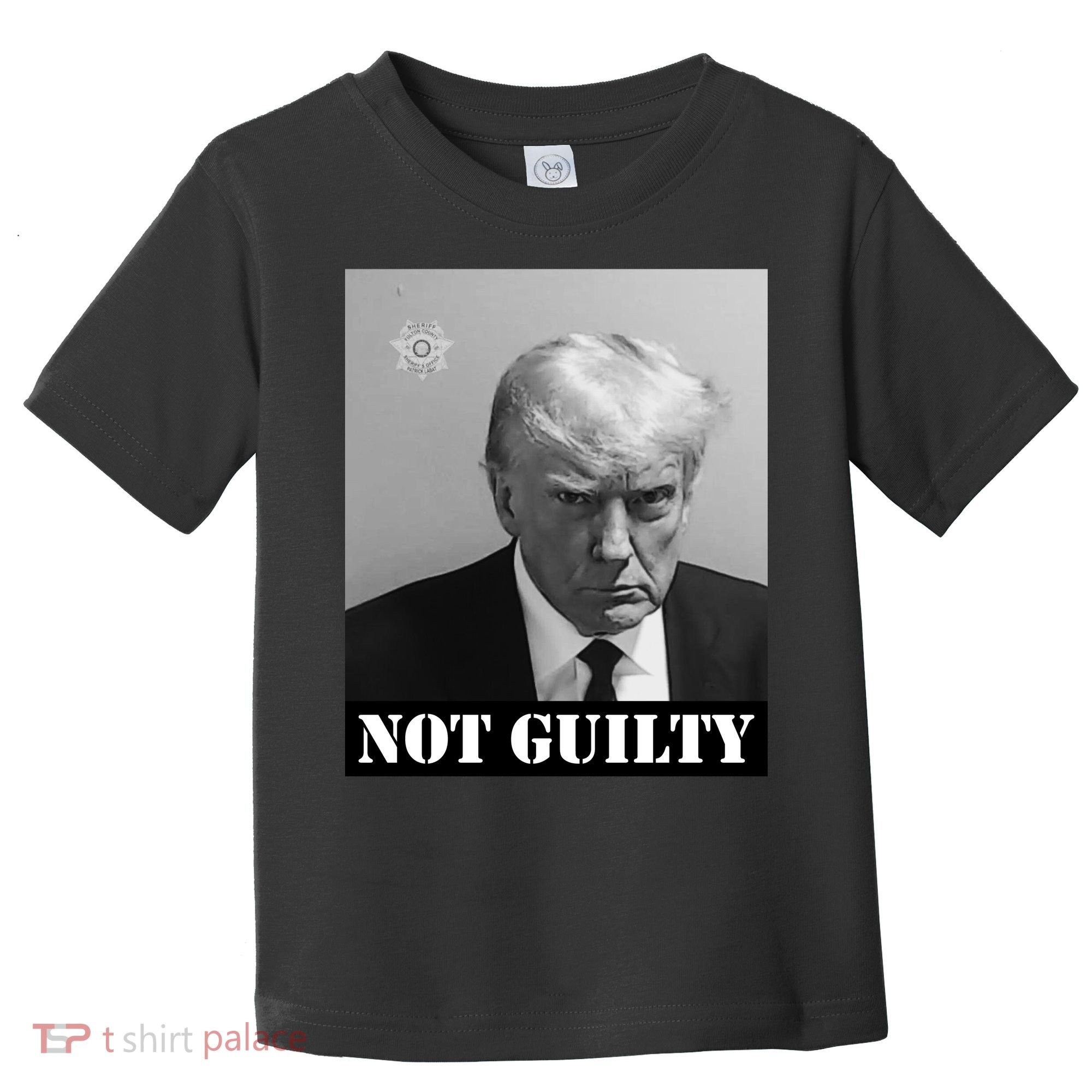 Donald Trump Not Guilty Mugshot Toddler T-Shirt