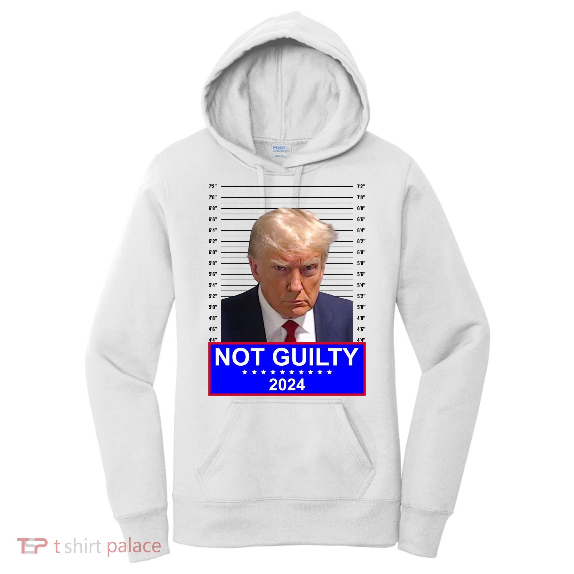 Donald Trump Not Guilty 2024 Mugshot Politcal Women's Hoodie