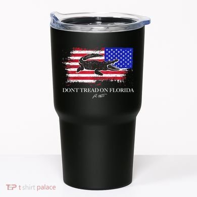 Dont Tread On Florida Governor Flag Alligator DeSantis 2021 Tumbler