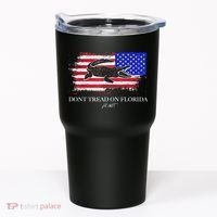 Dont Tread On Florida Governor Flag Alligator DeSantis 2021 Tumbler thumb 0