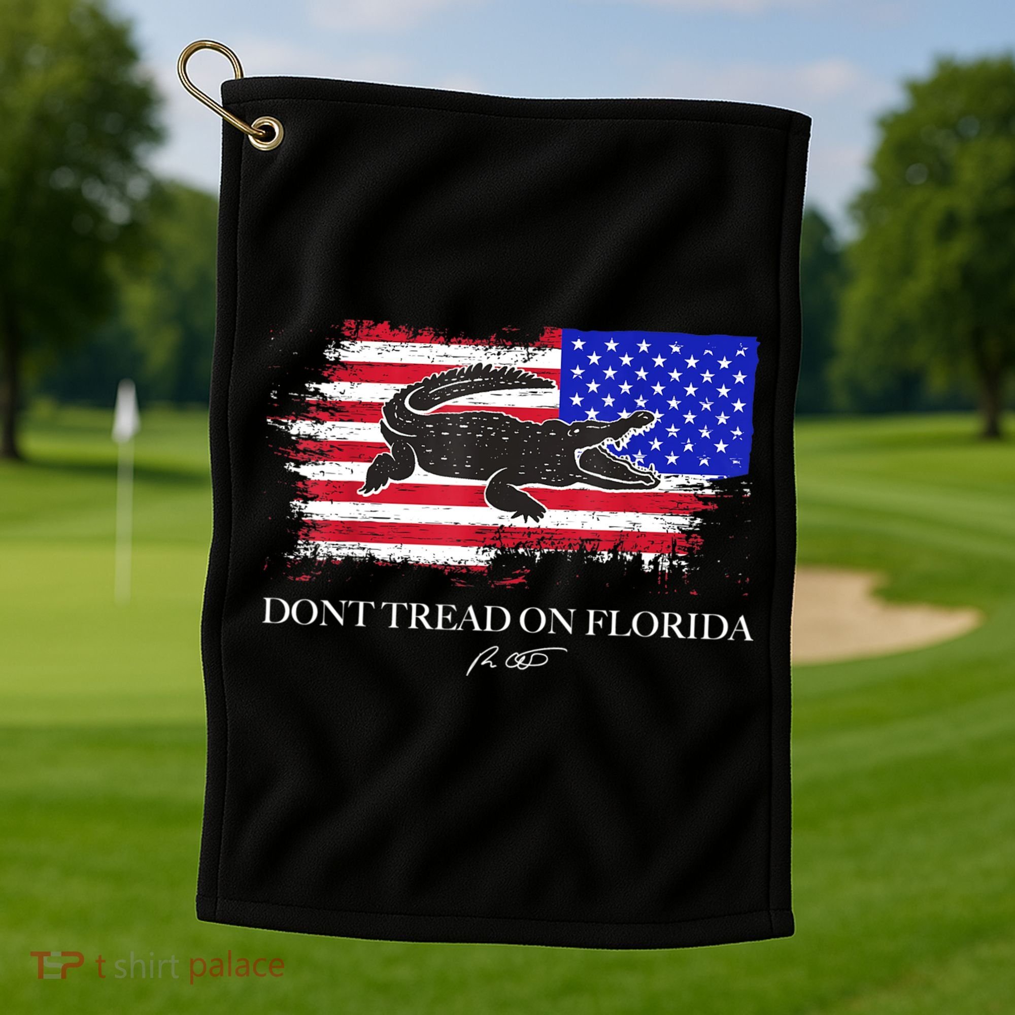 Dont Tread On Florida Governor Flag Alligator DeSantis 2021 Golf Towel