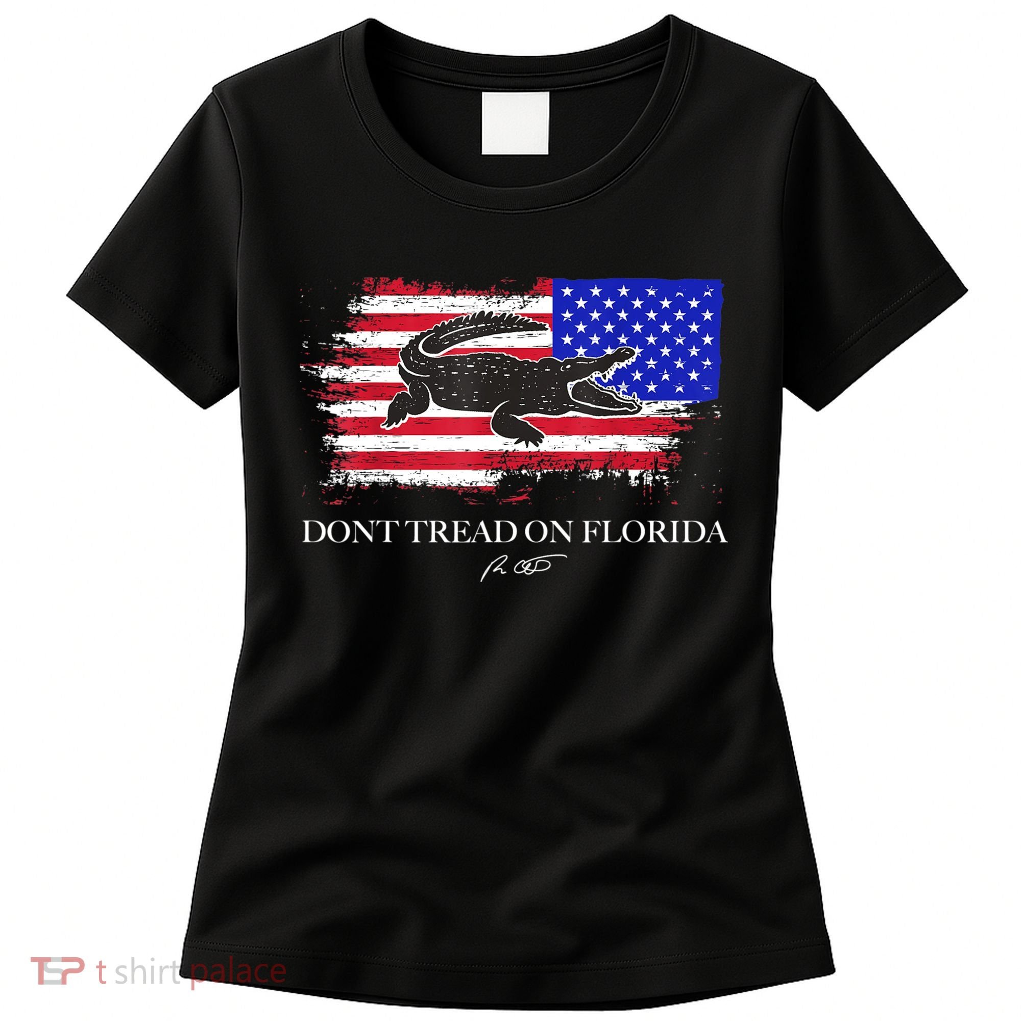 Dont Tread On Florida Governor Flag Alligator DeSantis 2021 Women's T-Shirt
