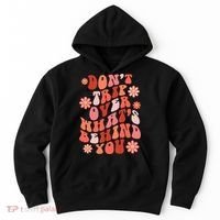 Don't Trip Over What Behind You Groovy Inspirational Quote Hoodie thumb 0