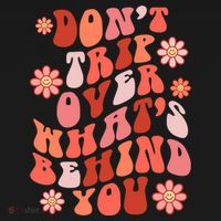 Don't Trip Over What Behind You Groovy Inspirational Quote Visor thumb 3