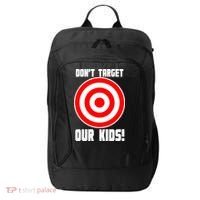 Dont Target Our Kids Patriotic Bullseye Range Boycott City Backpack thumb 0