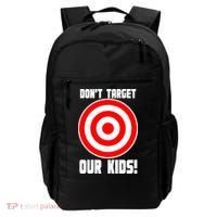 Dont Target Our Kids Patriotic Bullseye Range Boycott Backpack thumb 0