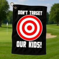 Dont Target Our Kids Patriotic Bullseye Range Boycott Golf Towel thumb 1