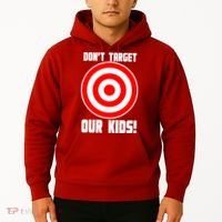 Dont Target Our Kids Patriotic Bullseye Range Boycott Hoodie thumb 2
