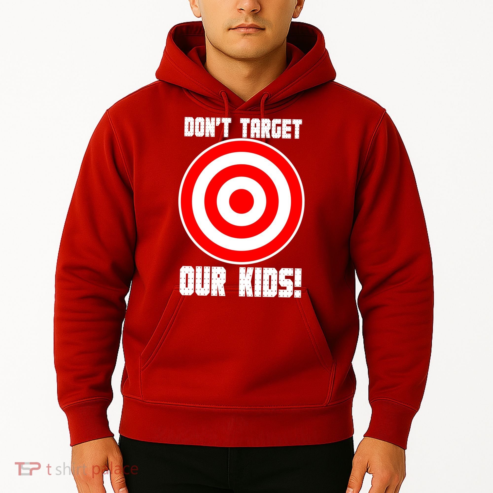 Dont Target Our Kids Patriotic Bullseye Range Boycott Hoodie
