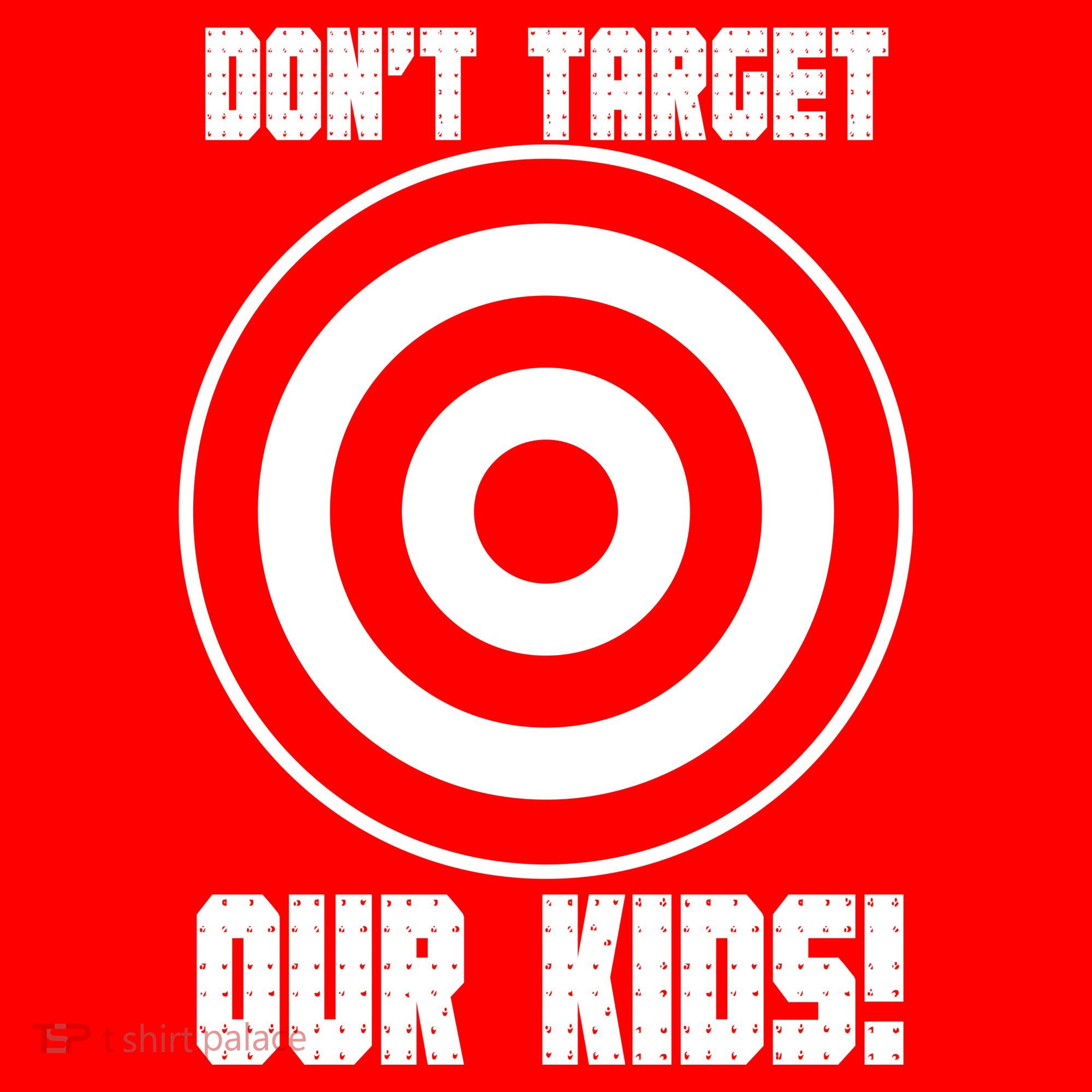 Dont Target Our Kids Patriotic Bullseye Range Boycott Sweatshirt