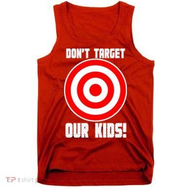 Dont Target Our Kids Patriotic Bullseye Range Boycott Tank Top