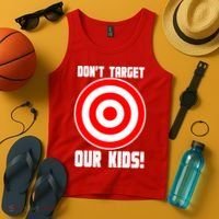 Dont Target Our Kids Patriotic Bullseye Range Boycott Tank Top thumb 4