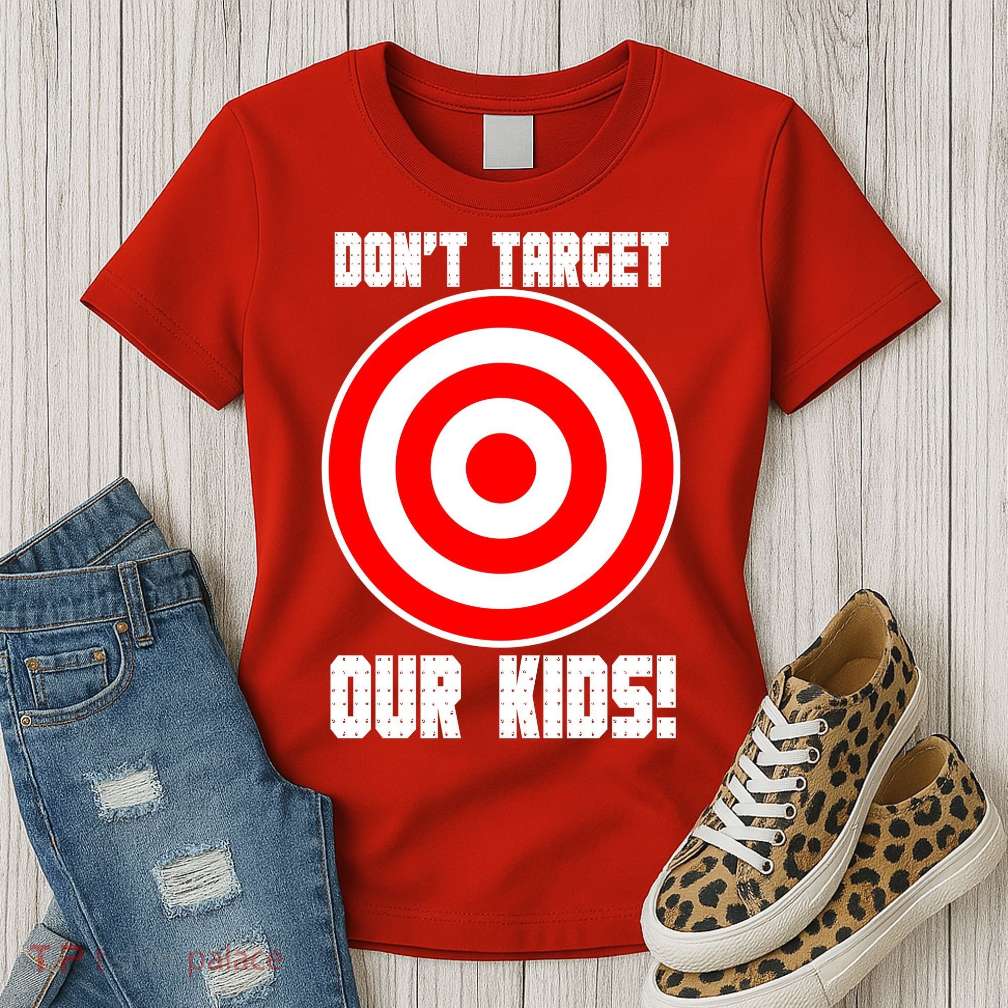 Dont Target Our Kids Patriotic Bullseye Range Boycott Women's T-Shirt