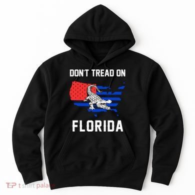 Don't Tread On Florida Hoodie
