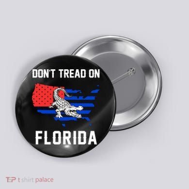 Don't Tread On Florida Button
