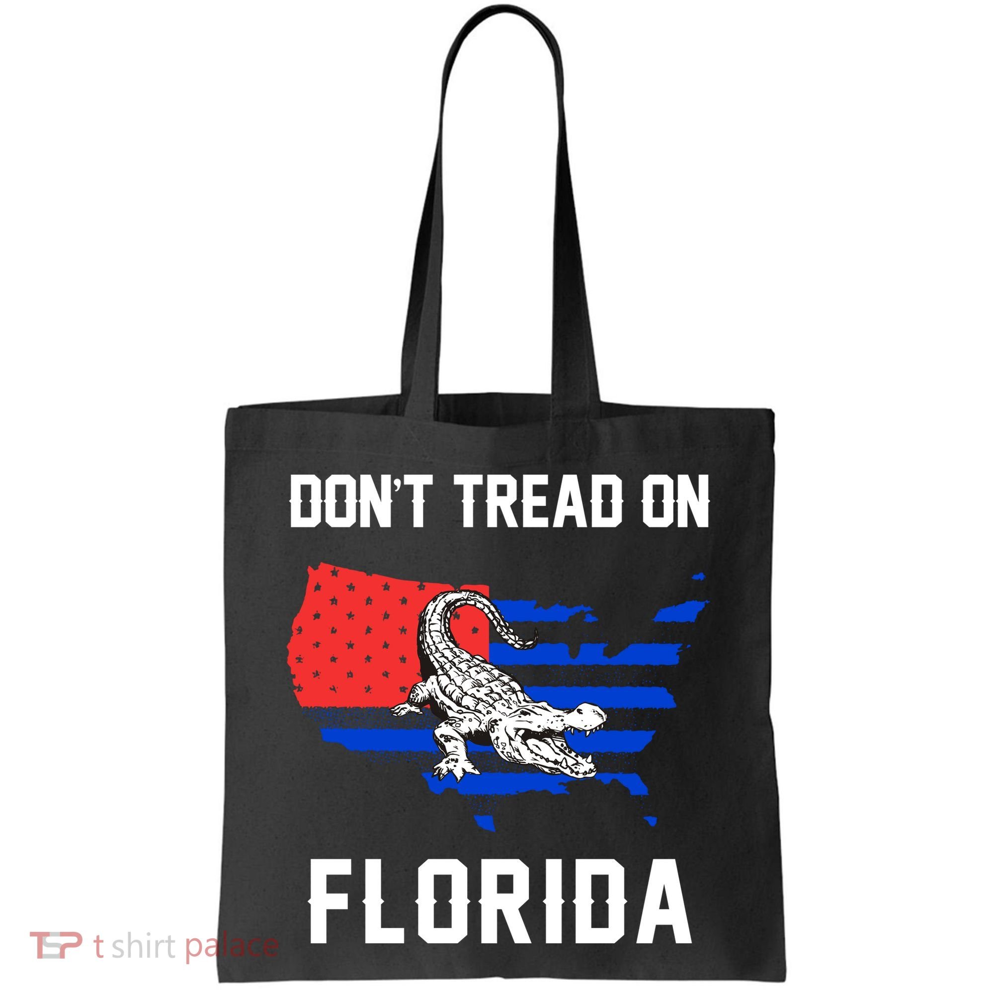 Don't Tread On Florida Tote Bag