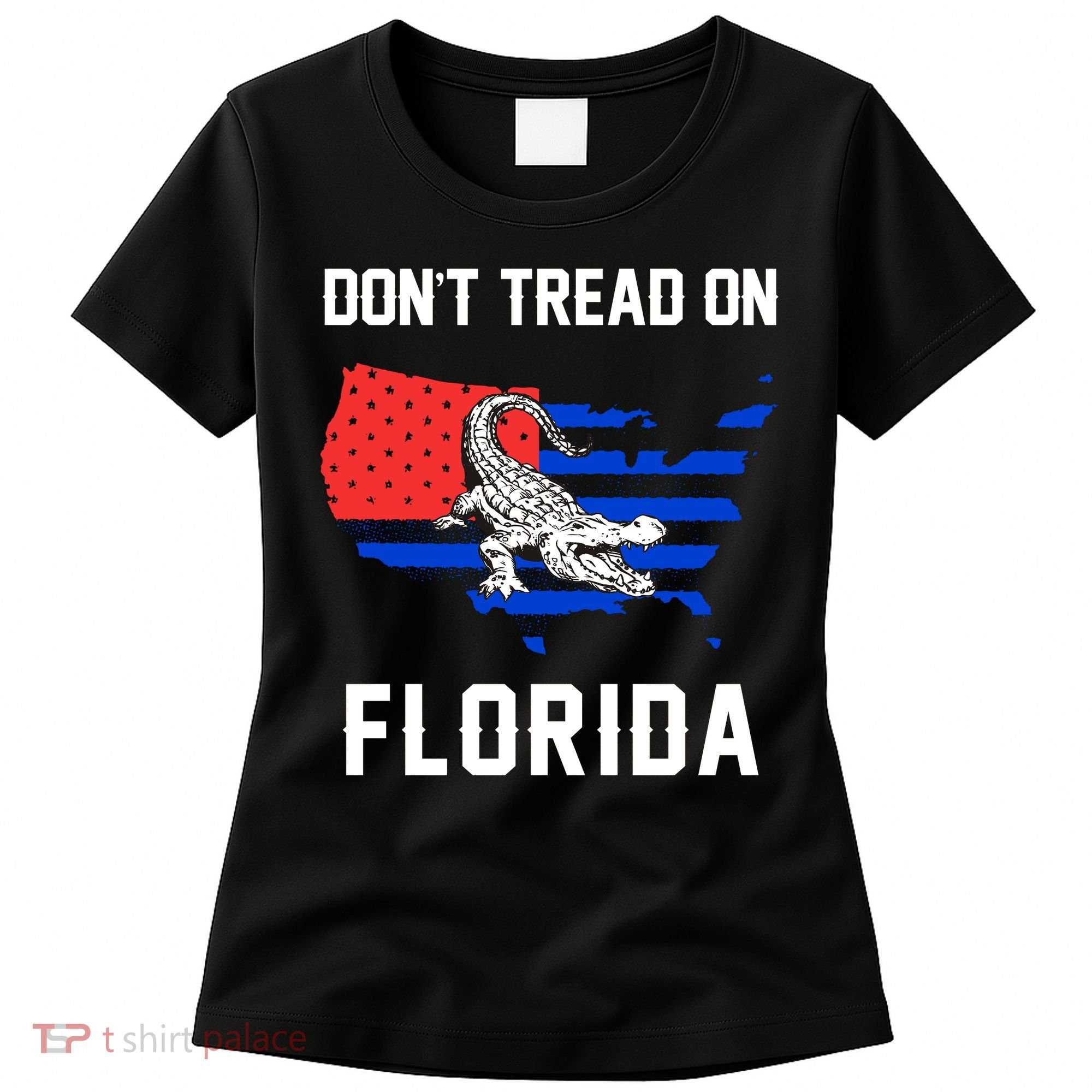 Don't Tread On Florida Women's T-Shirt