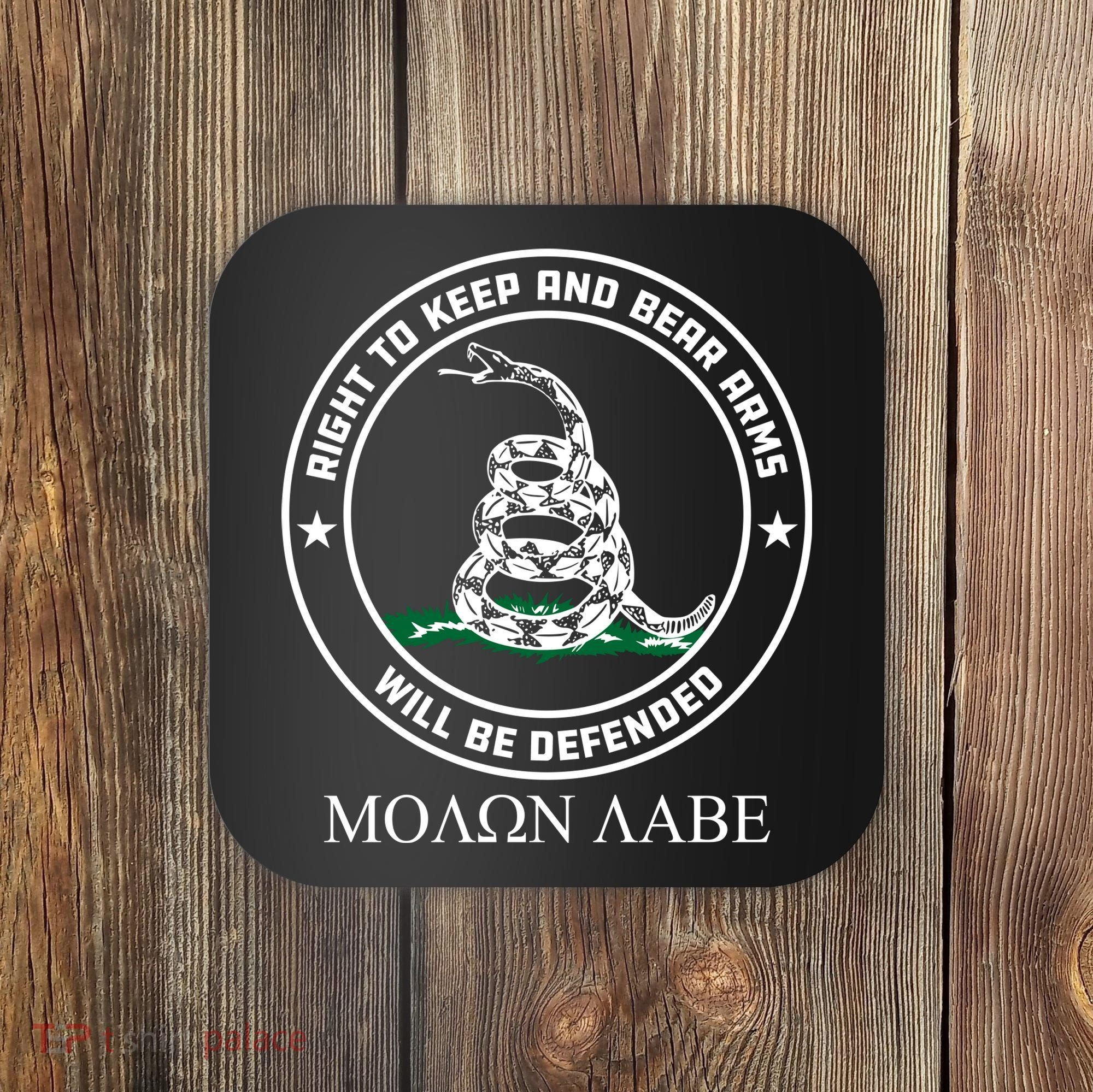 Dont Tread On Me Right To Keep & Bear Arms Come & Take It Coaster