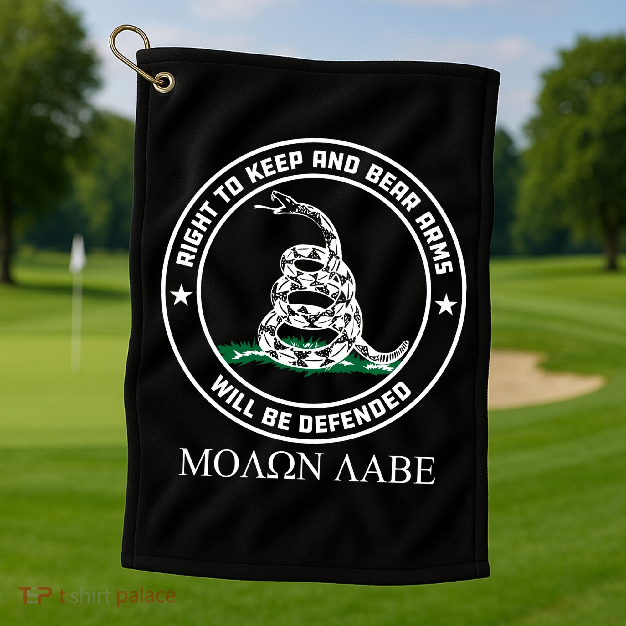 Dont Tread On Me Right To Keep & Bear Arms Come & Take It Golf Towel