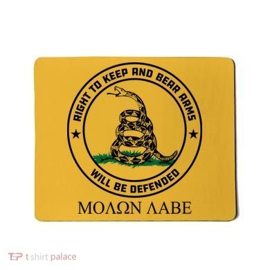 Dont Tread On Me Right To Keep & Bear Arms Come & Take It Mousepad