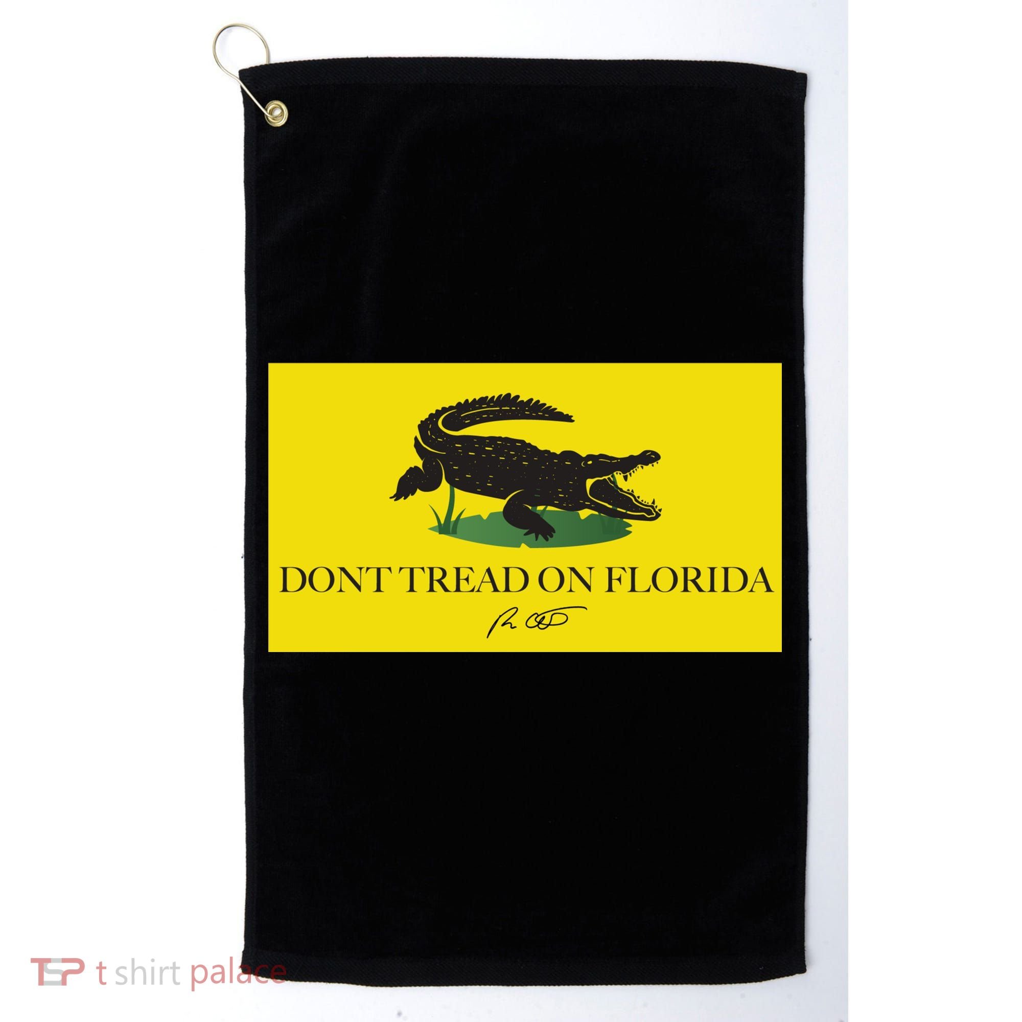 Don't Tread On Florida Ron Desantis Golf Towel