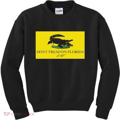 Don't Tread On Florida Ron Desantis Kids Sweatshirt